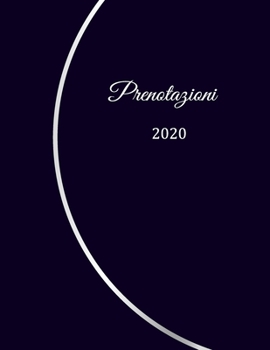 Prenotazioni 2020: Libro di prenotazione - Agenda Prenotazioni per ristoranti, bistrot e hotel | 370 pagine - 1 giorno=1 pagina | Il calendario degli ... Con copertina insensibile. (Italian Edition)