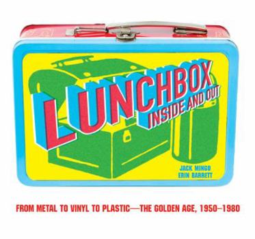 Paperback Lunchbox Inside and Out: From Comic Books to Cult TV and Beyond Book