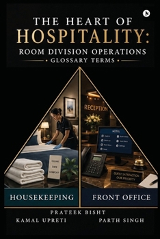 The Heart of Hospitality: Room Division Operations - Glossary Terms