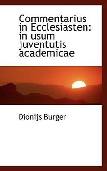 Paperback Commentarius in Ecclesiasten: In Usum Juventutis Academicae Book