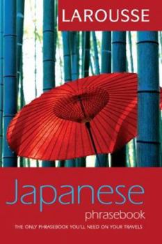Paperback Larousse Japanese Phrasebook (English and Japanese Edition) Book