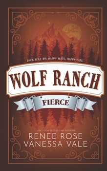 Fierce - Book #5 of the Wolf Ranch