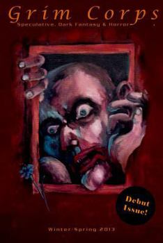 Paperback Grim Corps Magazine: Speculative, Dark Fantasy & Horror Book