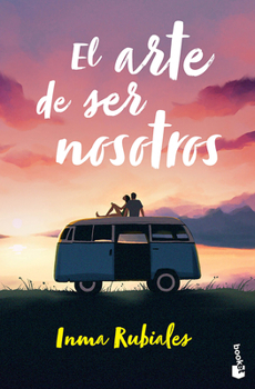 El Arte de Ser Nosotros / The Art of Being Ourselves (Spanish Edition)