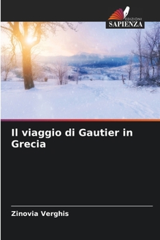 Paperback Il viaggio di Gautier in Grecia [Italian] Book