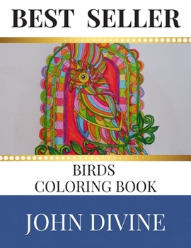 Paperback Best Seller Birds Coloring Book: Stress Relieving Patterns Adult Beginner-Friendly Relaxing & Creative Art Activities Book