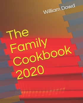 Paperback The Family Cookbook 2020 Book