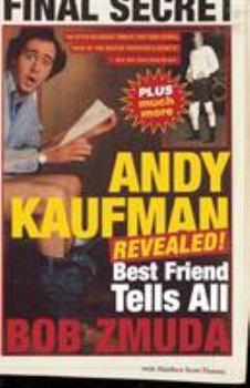 Paperback Andy Kaufman Revealed!: Best Friend Tells All Book