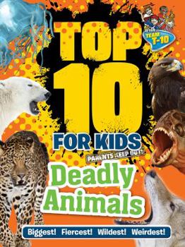 Paperback Top 10 for Kids Deadly Animals Book