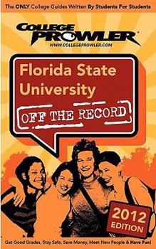 Paperback Florida State University 2012: Off the Record Book