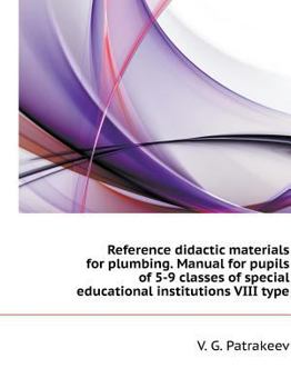 Paperback Reference didactic materials for plumbing. Manual for pupils of 5-9 classes of special educational institutions VIII type [Russian] Book