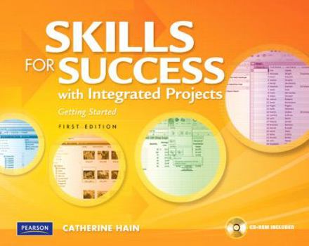 Spiral-bound Skills for Success with Integrated Projects: Getting Started [With CDROM] Book