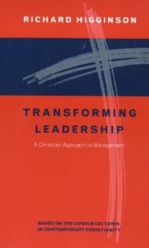 Paperback Transforming Leadership: A Christian Approach to Management Book