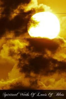 Paperback Spiritual Works Of Louis Of Blois Book