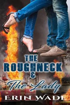 Paperback The Roughneck & the Lady Book