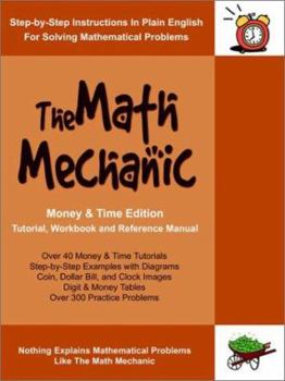 Paperback The Math Mechanic: Money & Time Edition Book