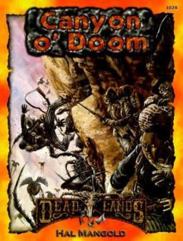 Canyon o' Doom (Deadlands: The Weird West (Paperback)) - Book  of the Deadlands: The Weird West