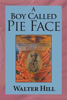 Paperback A Boy Called Pie Face: Hermit of the Woods Book