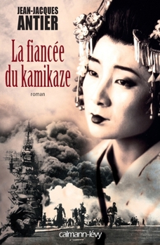Paperback La Fiancée du Kamikaze [French] Book