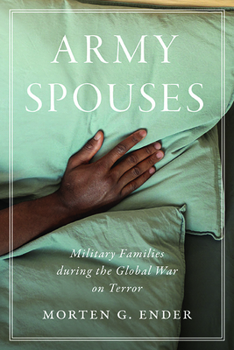 Paperback Army Spouses: Military Families During the Global War on Terror Book