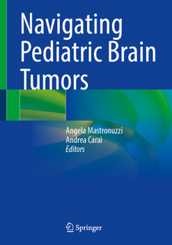 Hardcover Navigating Pediatric Brain Tumors Book