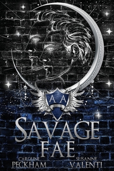 Savage Fae (Ruthless Boys of the Zodiac Book 2) - Book #2 of the Ruthless Boys of the Zodiac