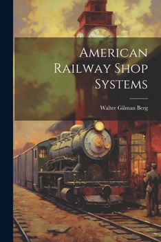 Paperback American Railway Shop Systems Book
