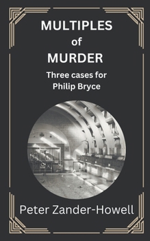 Paperback Multiples of Murder: Three Cases for Philip Bryce Book