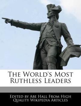 Paperback The World's Most Ruthless Leaders Book