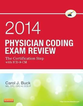 Paperback Physician Coding Exam Review 2014: The Certification Step with ICD-9-CM Book