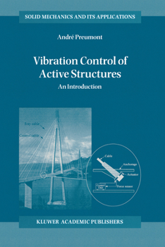 Hardcover Vibration Control of Active Structures: An Introduction Book