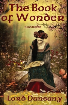 The Book of Wonder Illustrated