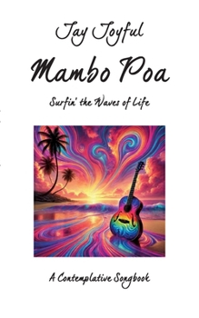 Paperback Mambo Poa - Surfin' the Waves of Life: A Contemplative Songbook Book