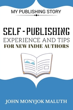 Paperback Self-Publishing Experience and Tips for new indie authors: My Publishing Story Book