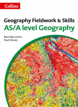 Paperback Geography Fieldwork and Skills: For As/A-Level Book