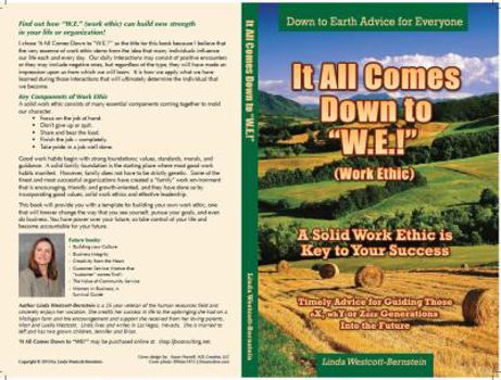Perfect Paperback It All Comes Down to WE! (work ethic) Book