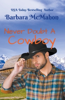 Paperback Never Doubt a Cowboy Book