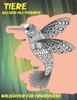 Malb?cher f?r Erwachsene - Billiger als Therapie - Tiere