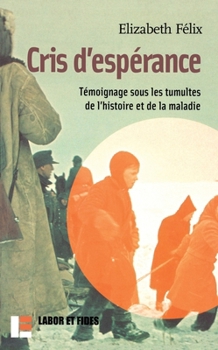 Paperback Cris d'espérance (LF.LITT.TEM.ESS) (French Edition) [French] Book