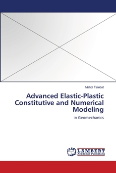 Paperback Advanced Elastic-Plastic Constitutive and Numerical Modeling Book