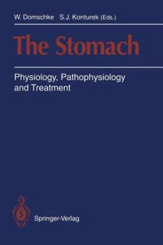 Paperback The Stomach: Physiology, Pathophysiology and Treatment Book