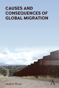 Paperback Causes and Consequences of Global Migration Book