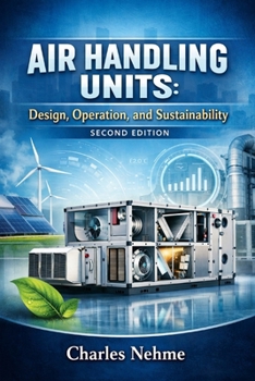 Paperback Air Handling Units: Design, Operation, and Sustainability (second edition) Book