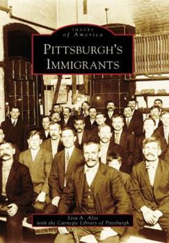 Paperback Pittsburgh's Immigrants Book
