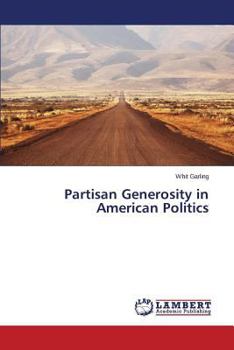 Paperback Partisan Generosity in American Politics Book