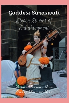 Paperback Goddess Saraswati: Eleven Stories of Enlightenment Book