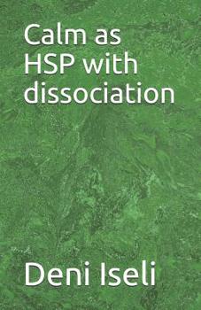 Paperback Calm as HSP with dissociation Book