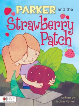 Paperback Parker and the Strawberry Patch Book