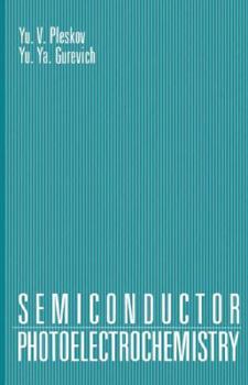 Hardcover Semiconductor Photoelectrochemistry Book