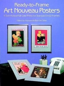 Paperback Ready-to-Frame Art Nouveau Posters: 6 Self-Matted Full-Color Prints for Standard 9 x 12 Frames Book